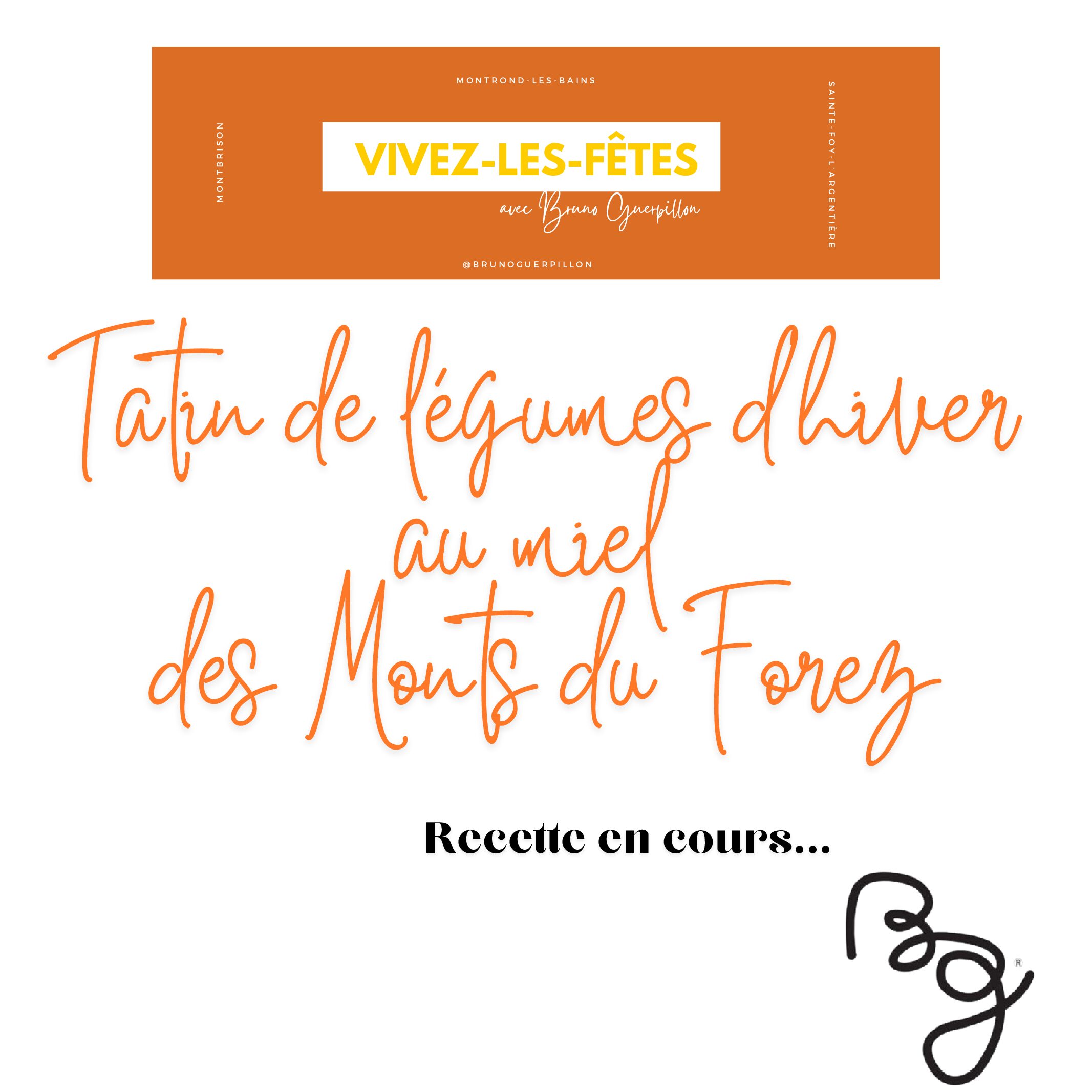 Tatin de légumes d'hiver au miel des Monts du Forez